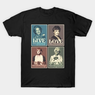 The Golden Girls Quote T-Shirt
